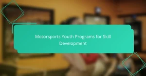 Motorsports Youth Programs for Skill Development