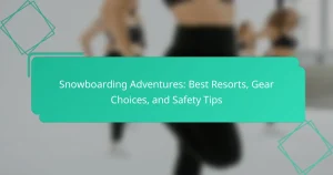 Snowboarding Adventures: Best Resorts, Gear Choices, and Safety Tips