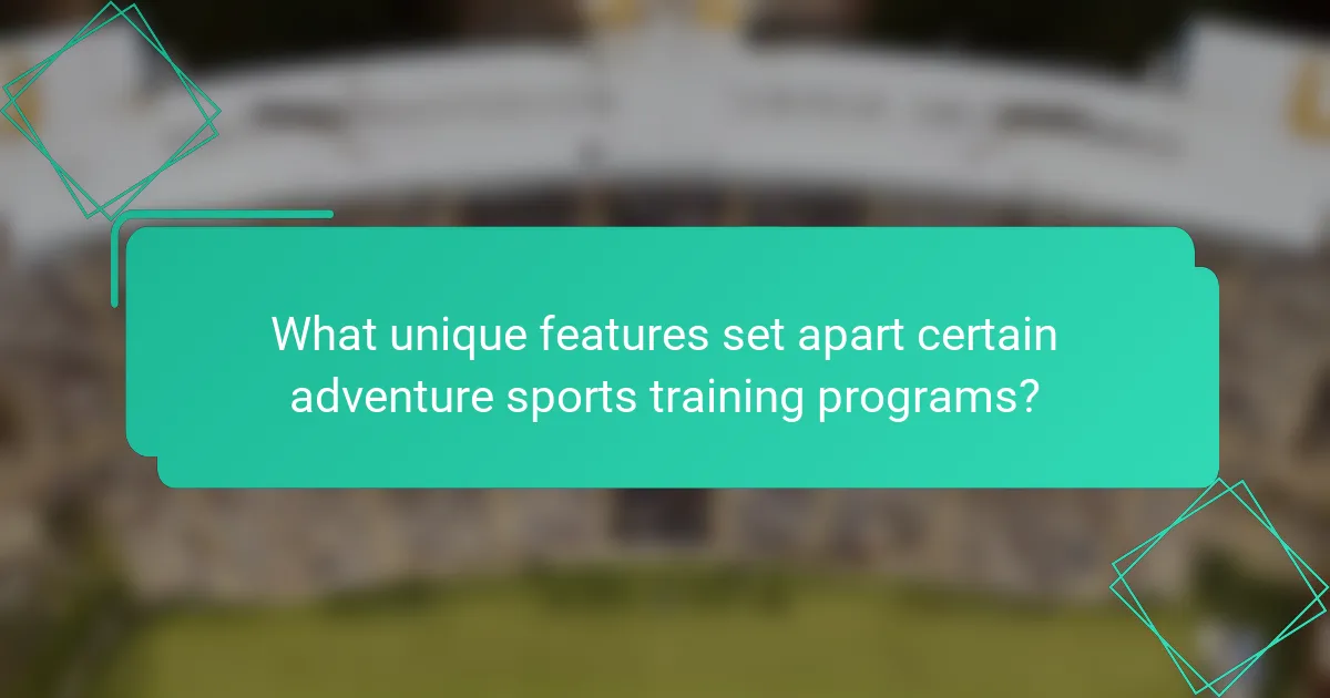 What unique features set apart certain adventure sports training programs?